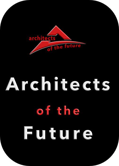 Architects of the Future